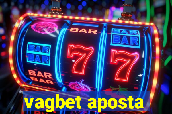 vagbet aposta